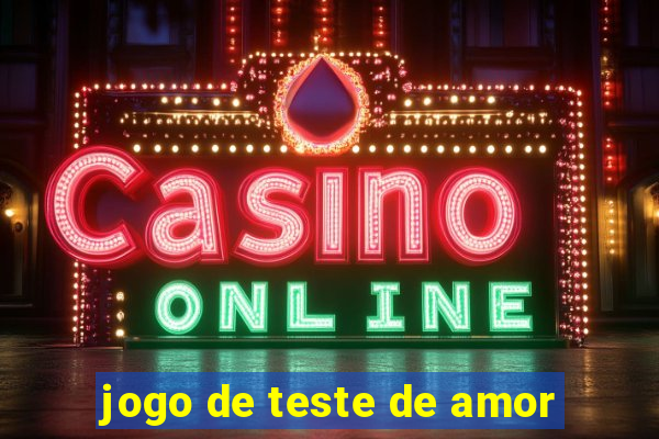 jogo de teste de amor